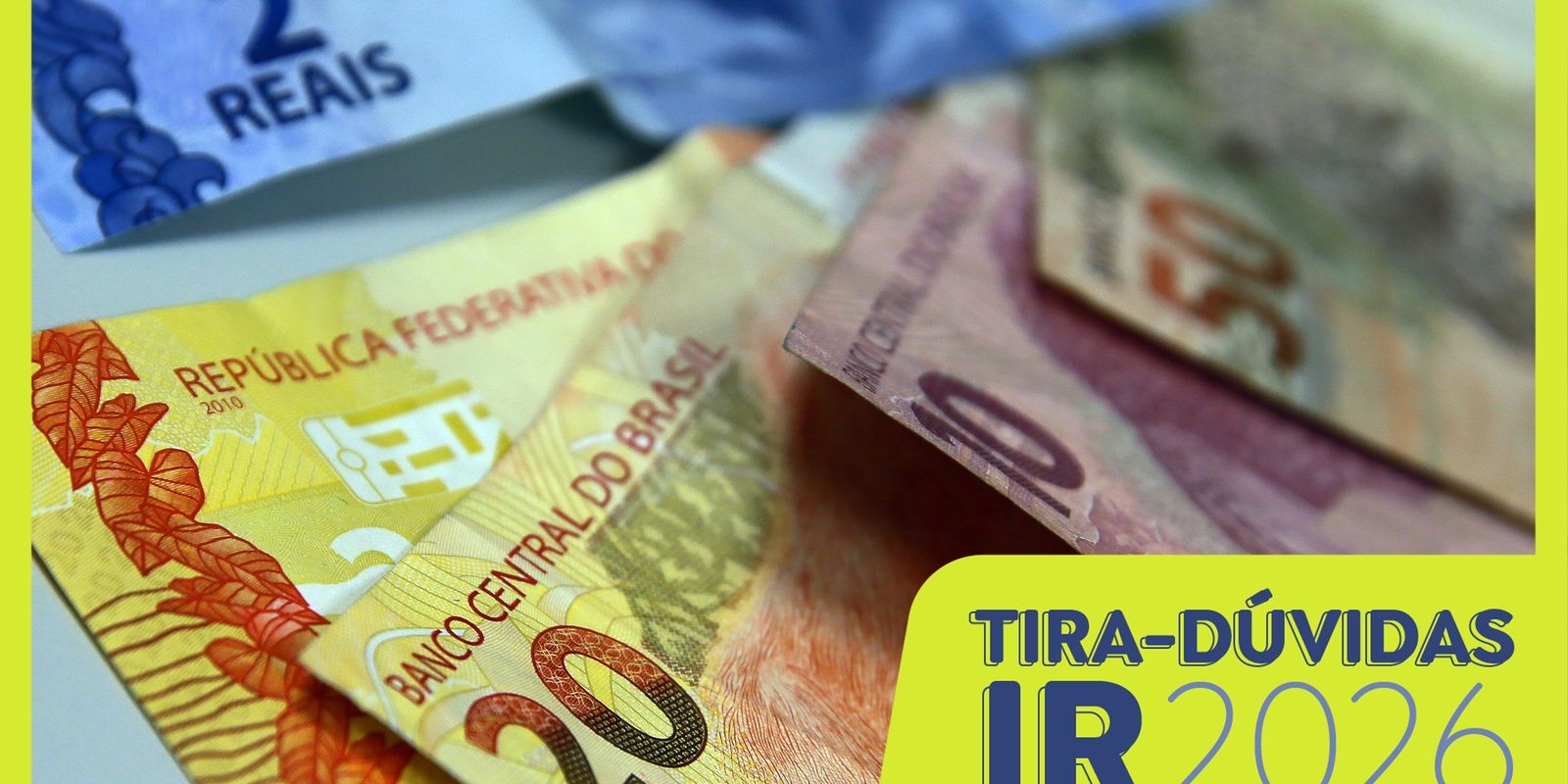 IR 2026: isenção de R$ 5 mil vale para declaração deste ano